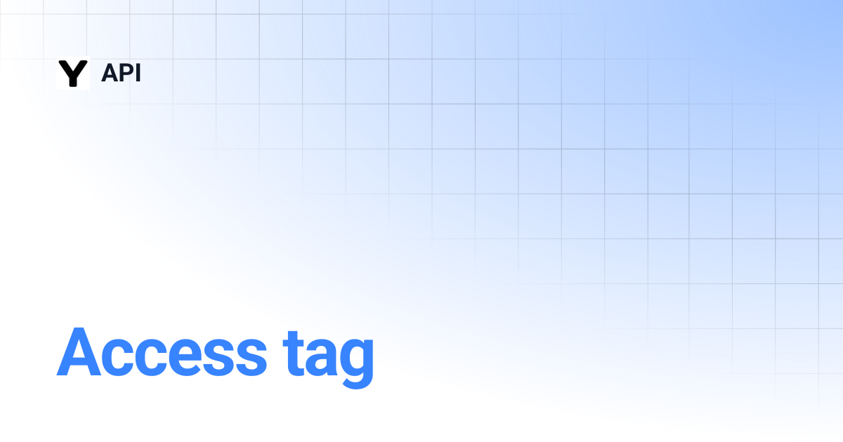 Access tag | API